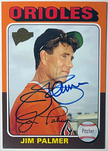 Jim Palmer signed 2003 Topps All-Time Favorites #46 Baseball On Card Auto- 44/50- COA (Orioles/HOF)