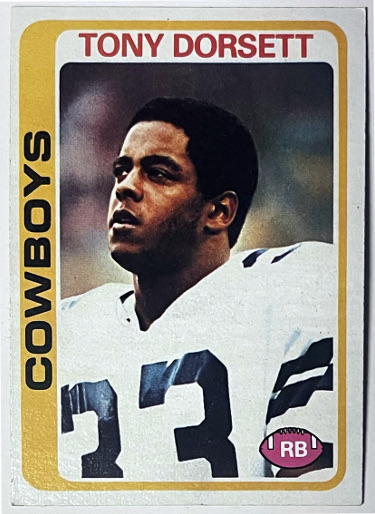 Tony Dorsett 1978 Topps Rookie Card (RC) #315 (Dallas Cowboys/HOF)