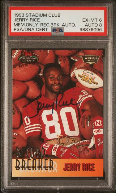 Jerry Rice signed 1993 Stadium Club Members Only Record Breaker Card -PSA Graded 6 EX-MT/ AUTO 8