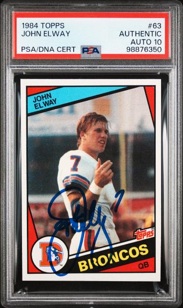 John Elway signed 1984 Topps Rookie On Card Auto #7 (RC) #63- PSA Slabbed Authentic/Autograph 10 (Denver Broncos)