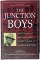 The Junction Boys: How Ten Days in Hell with Bear Bryant Hardcover Book-13 Sigs -COA (Jim Dent/Redbird Grandberry/Ray Barrett)